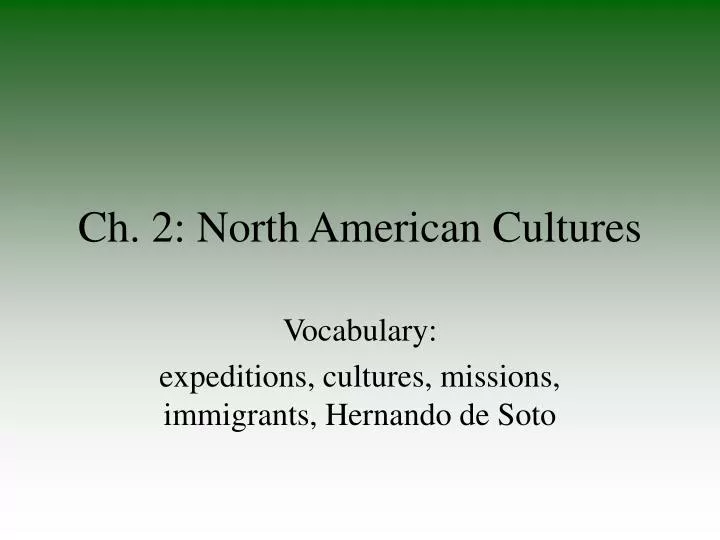 ch 2 north american cultures