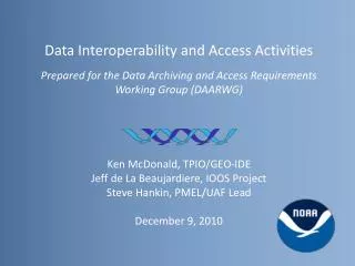 Data Interoperability and Access Activities