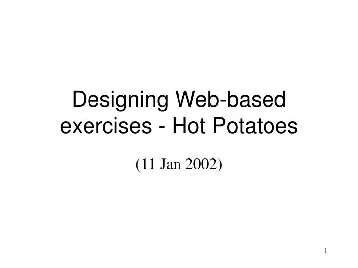 designing web based exercises hot potatoes