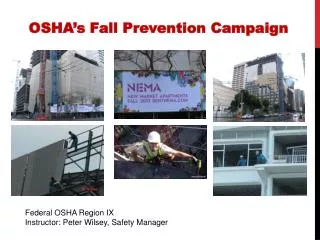 Federal OSHA Region IX Instructor: Peter Wilsey, Safety Manager