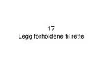 17 Legg forholdene til rette - slide 1