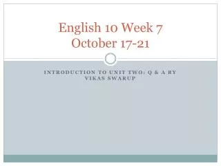 English 10 Week 7 October 17-21