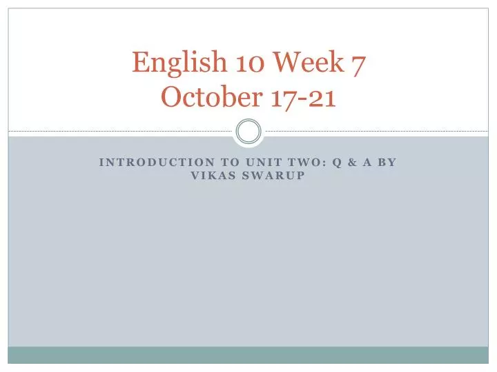 english 10 week 7 october 17 21