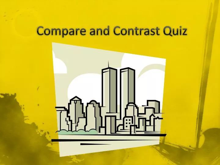 compare and contrast quiz
