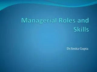 Managerial Roles and Skills