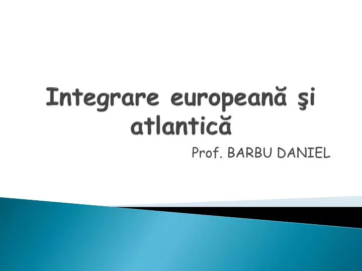 integrare european i atlantic