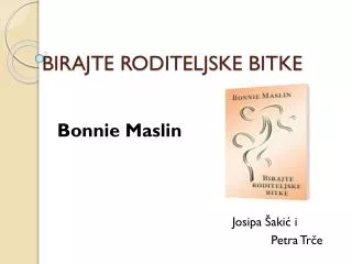 birajte roditeljske bitke