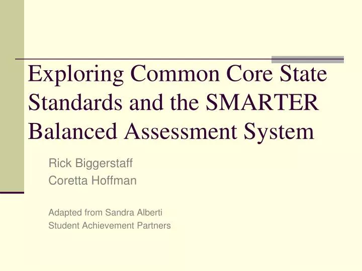 exploring common core state standards and the smarter balanced assessment system