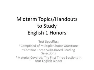 Midterm Topics/Handouts to Study English 1 Honors
