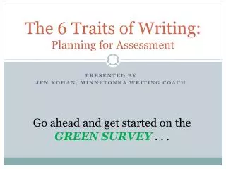The 6 Traits of Writing: Planning for Assessment