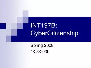 INT197B: CyberCitizenship