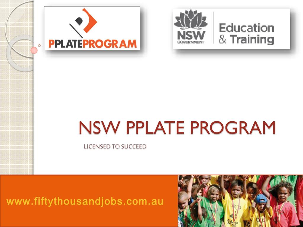 PPT - NSW P-Plate Program: Licensed to Succeed PowerPoint Presentation ...