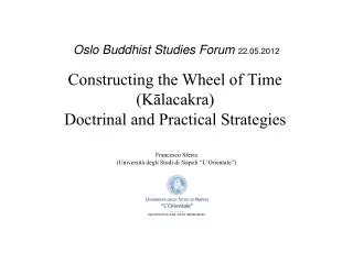 Constructing the Wheel of Time (K?lacakra) Doctrinal and Practical Strategies