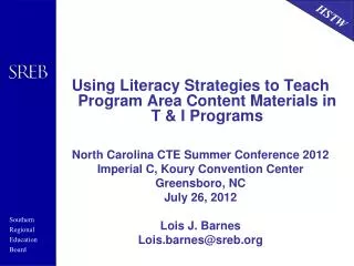 Using Literacy Strategies to Teach Program Area Content Materials in T &amp; I Programs