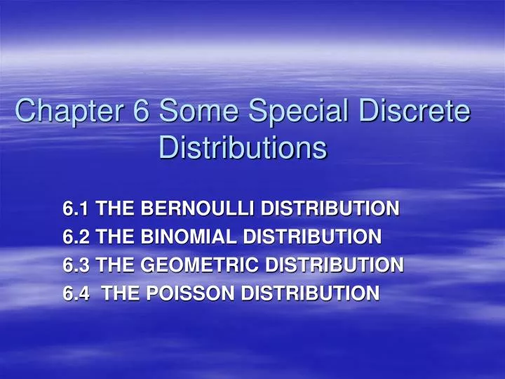 chapter 6 some special discrete distributions