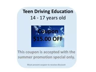 Teen Driving Education 14 - 17 years old Coupon $15.00 OFF