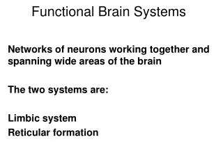 Functional Brain Systems