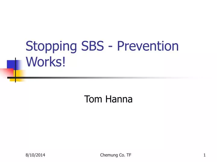 stopping sbs prevention works