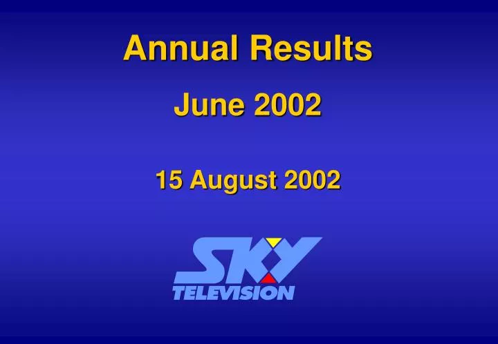 annual results june 2002 15 august 2002
