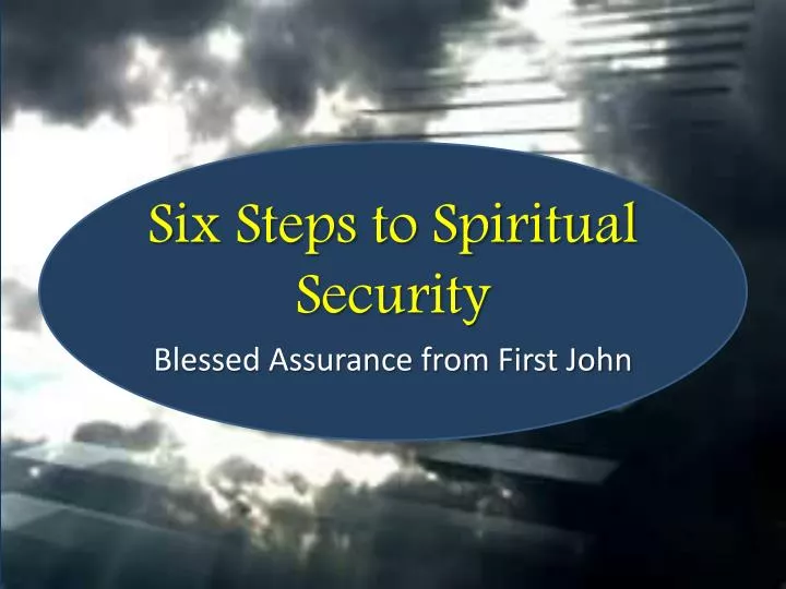 six steps to spiritual security