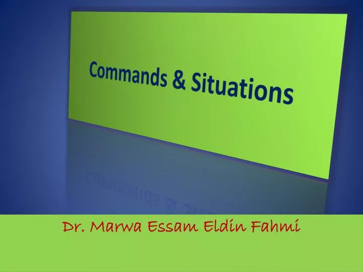 commands situations