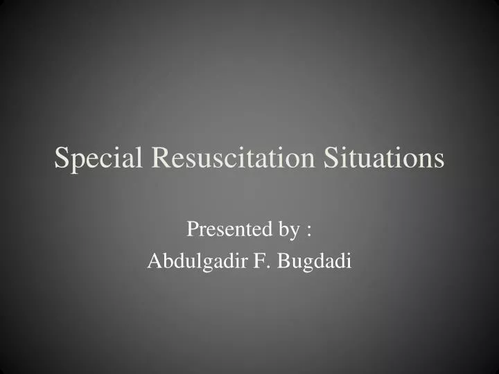 special resuscitation situations