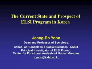 The Current State and Prospect of ELSI Program in Korea