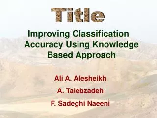 Improving Classification Accuracy Using Knowledge Based Approach