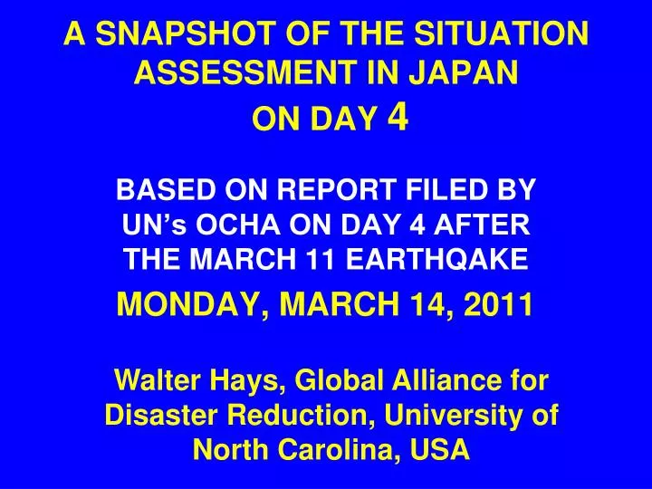 a snapshot of the situation assessment in japan on day 4