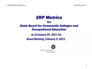 ERP Metrics for State Board for Community Colleges and Occupational Education