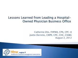 Lessons Learned from Leading a Hospital-Owned Physician Business Office
