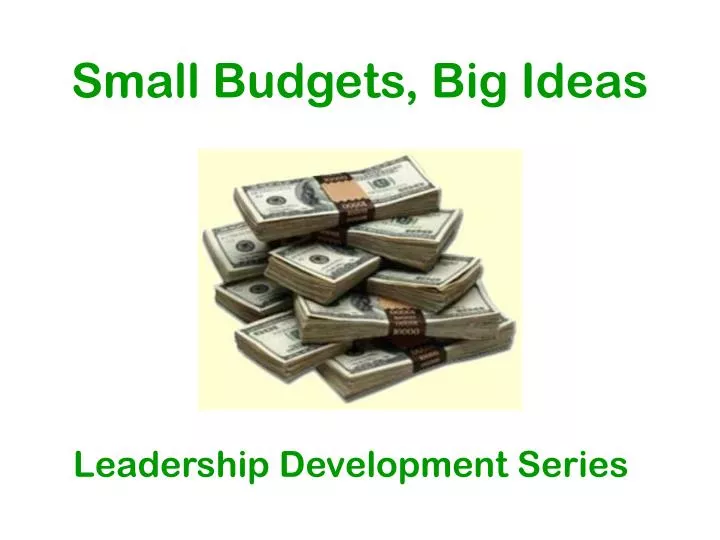 small budgets big ideas