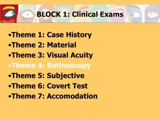 BLOCK 1: Clinical Exams