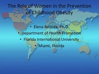 The Role of Women in the Prevention of Childhood Obesity