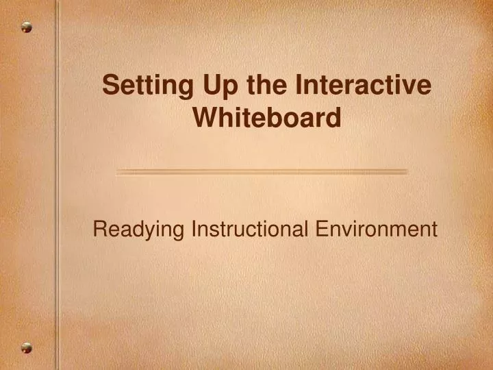 setting up the interactive whiteboard