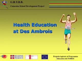 Health Education at Des Ambrois