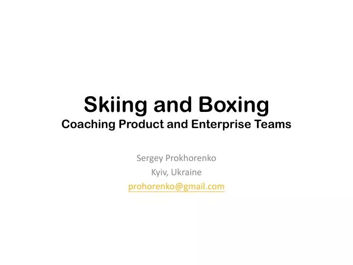 skiing and boxing coaching product and enterprise teams