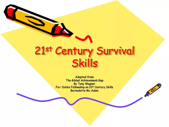 21 st century survival skills