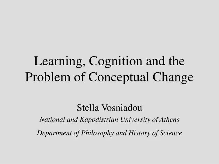 learning cognition and the problem of conceptual change