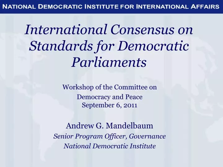 international consensus on standards for democratic parliaments