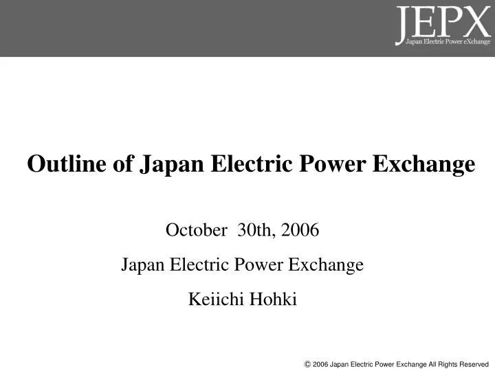 october 30th 2006 japan electric power exchange keiichi hohki