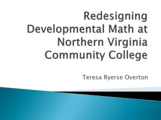 Redesigning Developmental Math at Northern Virginia Community College