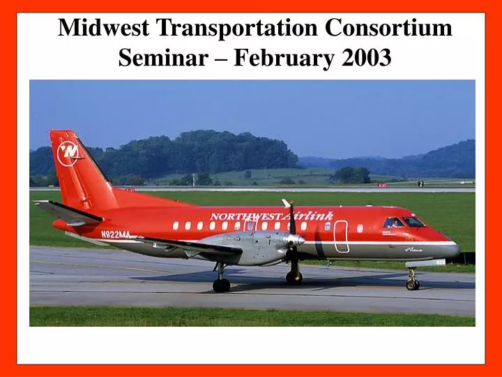 midwest transportation consortium seminar february 2003
