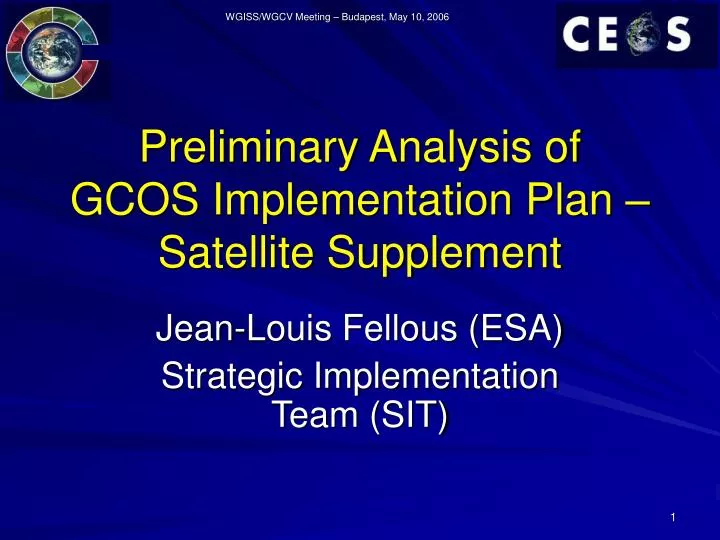 preliminary analysis of gcos implementation plan satellite supplement