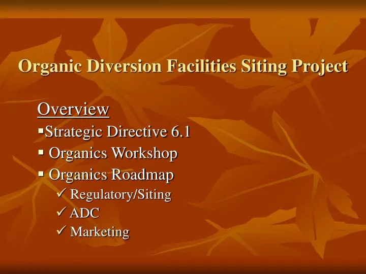 organic diversion facilities siting project