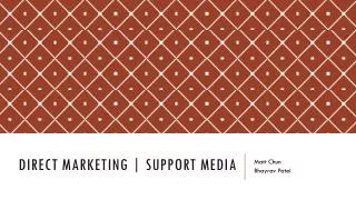 Direct Marketing | Support Media