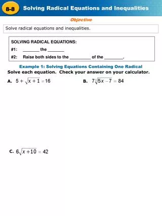 Solve radical equations and inequalities.