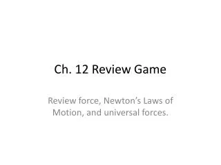 Ch. 12 Review Game