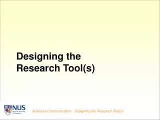 Designing the Research Tool(s)