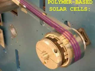 POLYMER-BASED SOLAR CELLS: